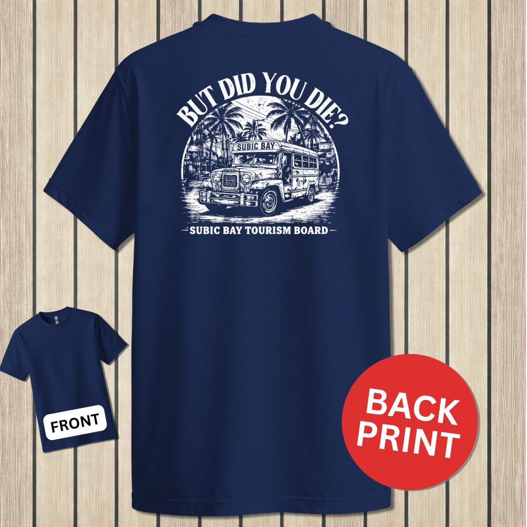 NavyHumor Classic Tee Navy / S But Did You Die? - Subic Bay