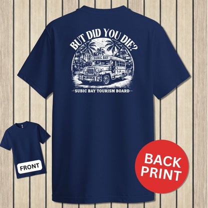 NavyHumor Classic Tee Navy / S But Did You Die? - Subic Bay