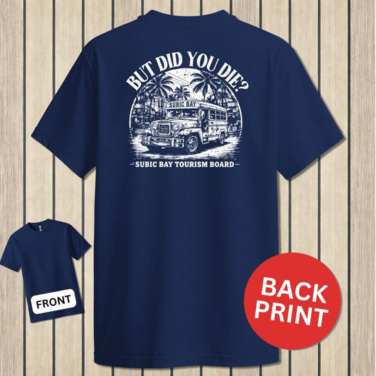 NavyHumor Classic Tee Navy / S But Did You Die? - Subic Bay