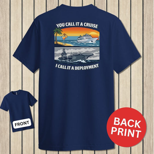 NavyHumor Classic Tee Navy / S I Call It A Deployment