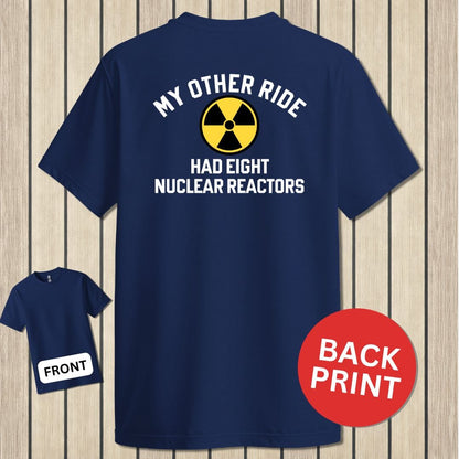 NavyHumor Classic Tee Navy / S My Other Ride Had Eight Nuclear Reactors
