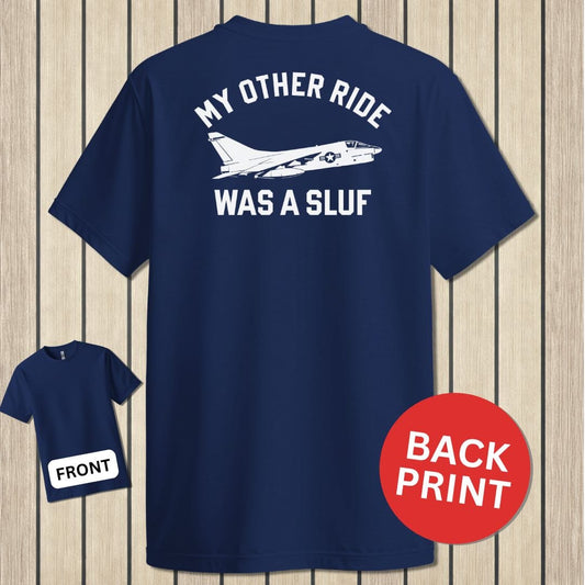 NavyHumor Classic Tee Navy / S My Other Ride Was A SLUF