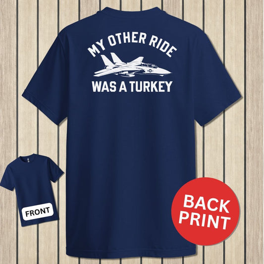 NavyHumor Classic Tee Navy / S My Other Ride Was A Turkey