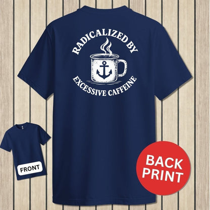 NavyHumor Classic Tee Navy / S Radicalized By Excessive Caffeine