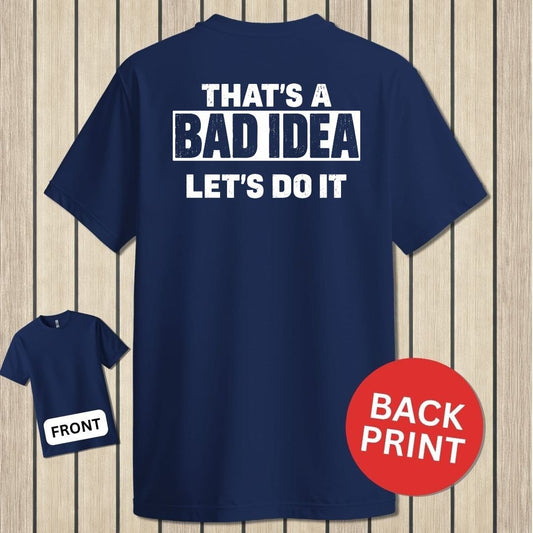 NavyHumor Classic Tee Navy / S That's A Bad Idea