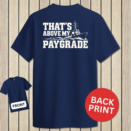 NavyHumor Classic Tee Navy / S That's Above My Paygrade