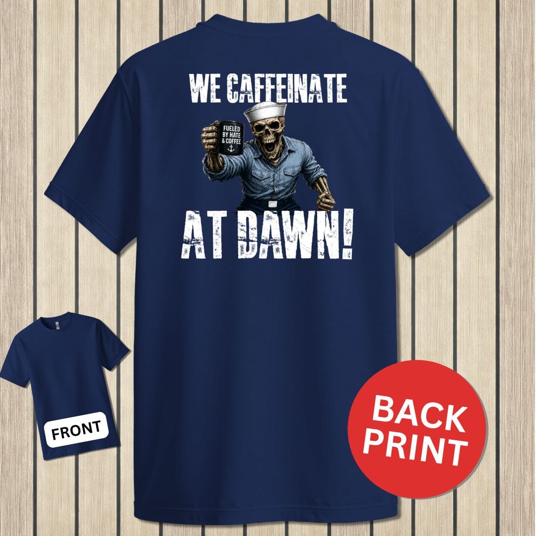 NavyHumor Classic Tee Navy / S We Caffeinate At Dawn