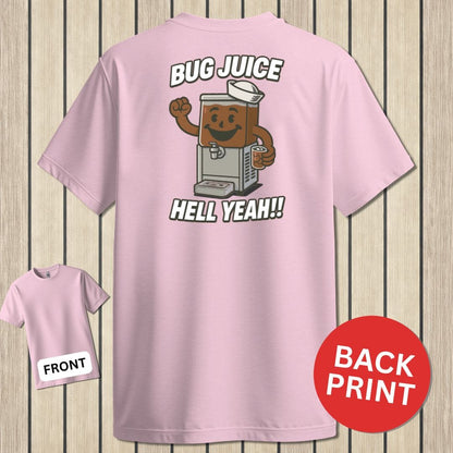 NavyHumor Classic Tee Pink / S Bug Juice - Hell Yeah!