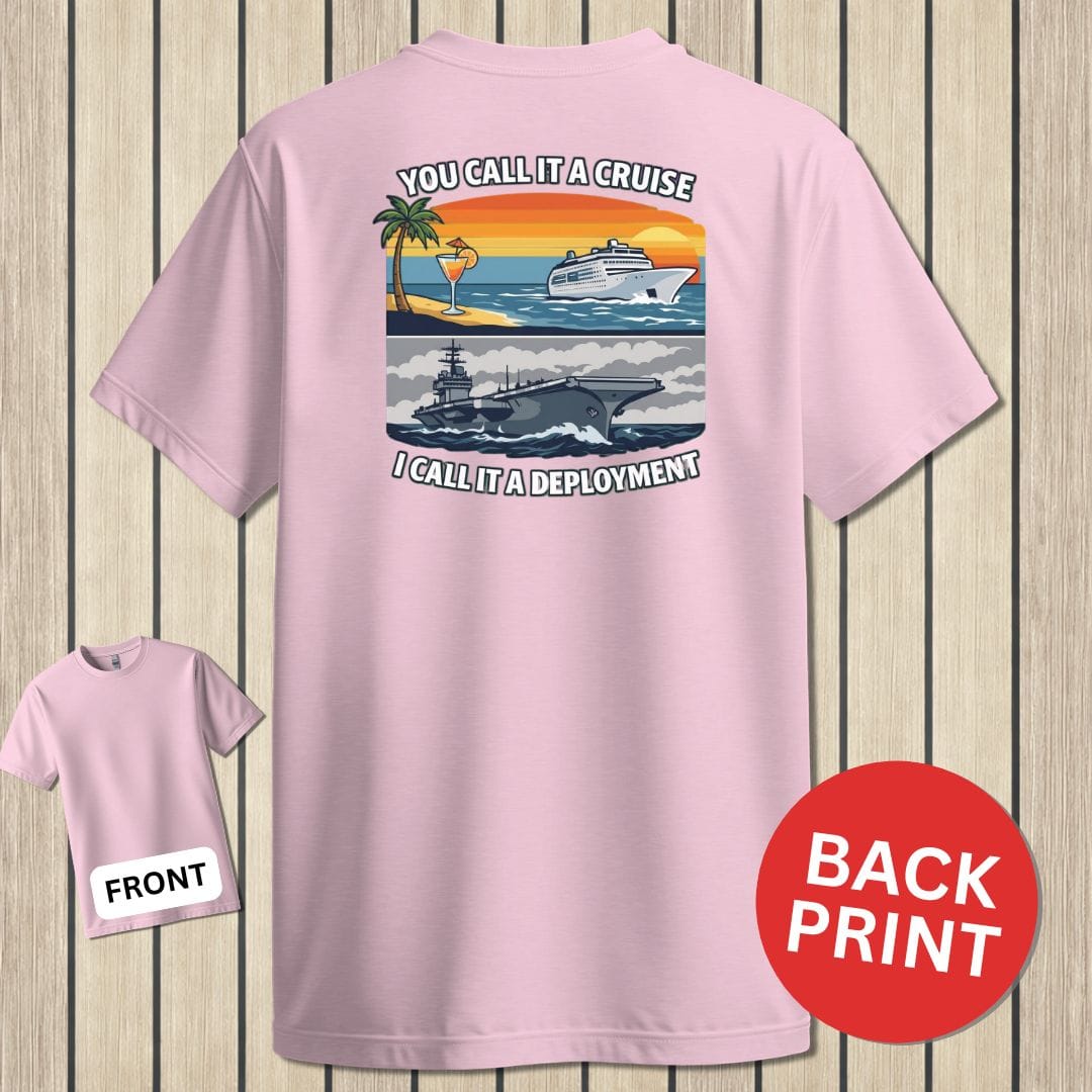 NavyHumor Classic Tee Pink / S I Call It A Deployment