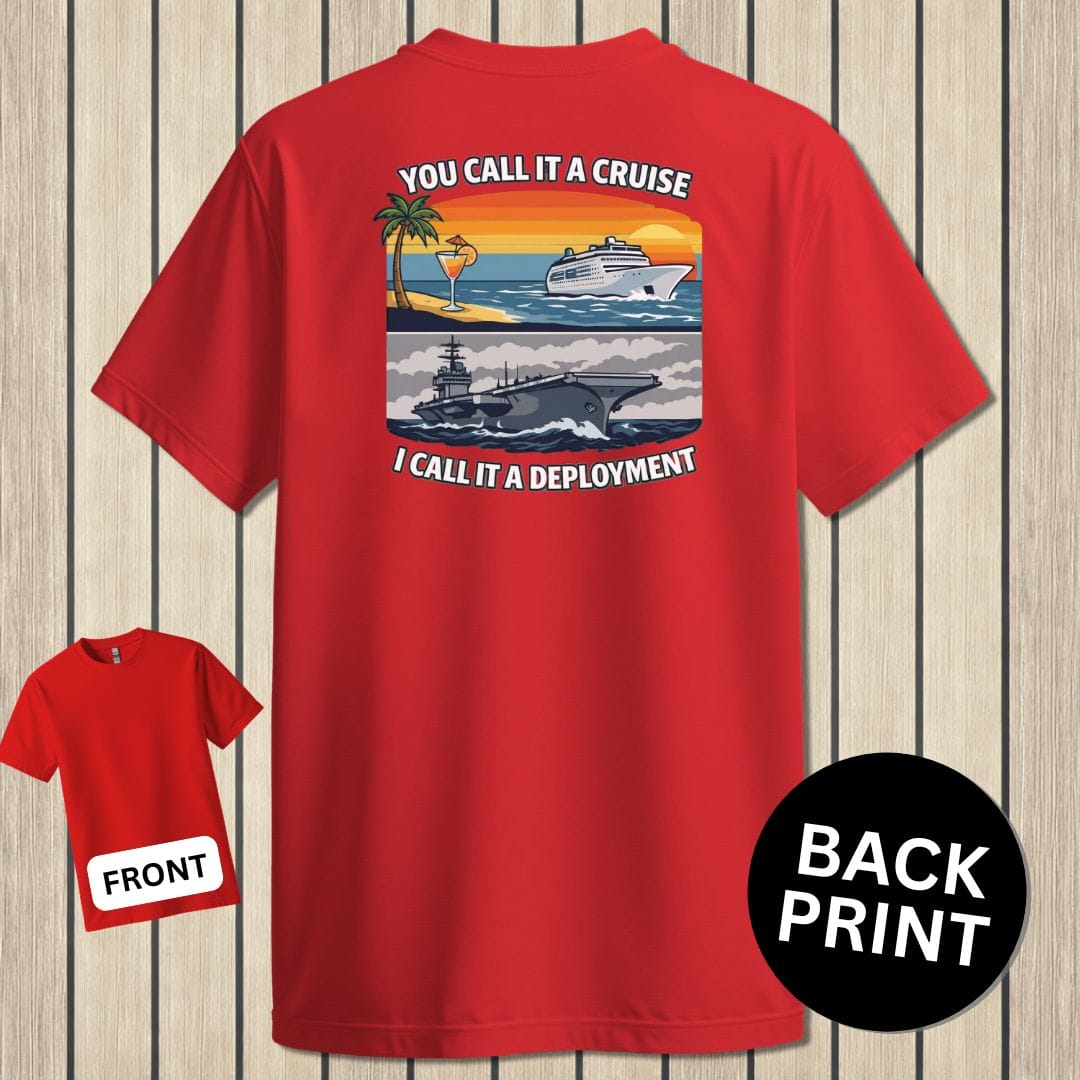 NavyHumor Classic Tee Red / S I Call It A Deployment