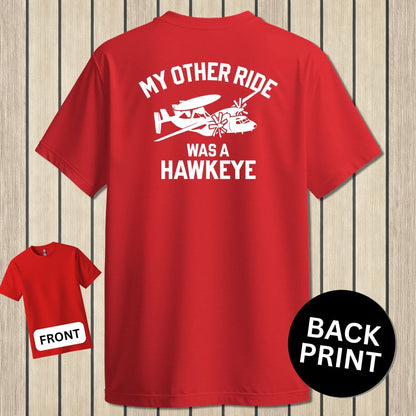 NavyHumor Classic Tee Red / S My Other Ride Was A Hawkeye