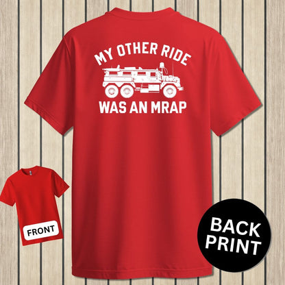NavyHumor Classic Tee Red / S My Other Ride Was An MRAP