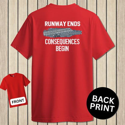 NavyHumor Classic Tee Red / S Runway Ends - Consequences Begin