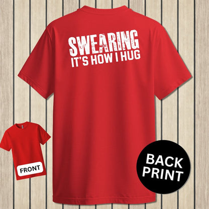 NavyHumor Classic Tee Red / S Swearing - It's How I Hug