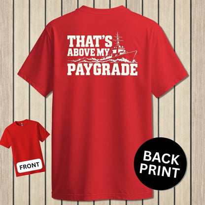 NavyHumor Classic Tee Red / S That's Above My Paygrade