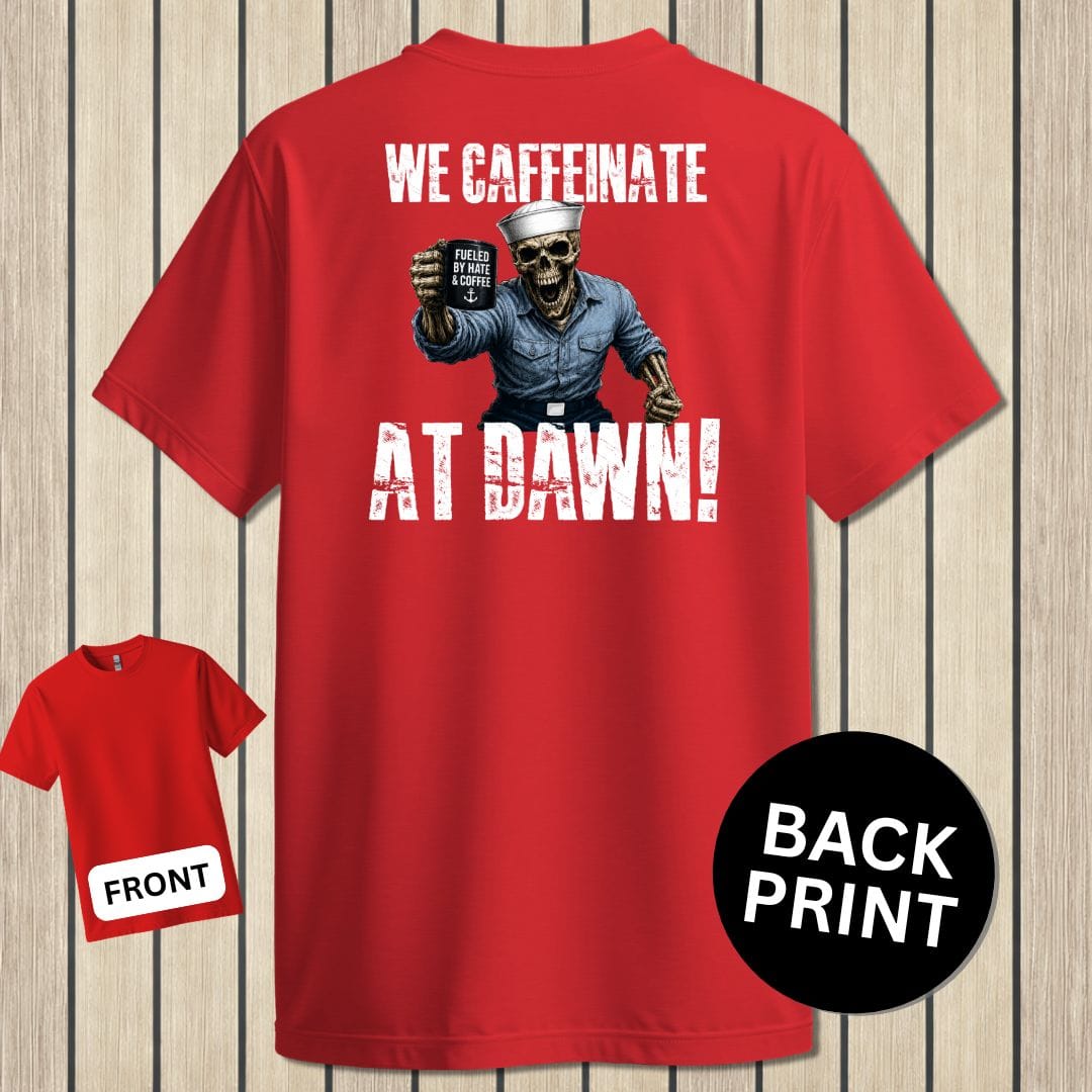 NavyHumor Classic Tee Red / S We Caffeinate At Dawn