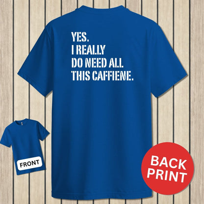 NavyHumor Classic Tee Royal Blue / S All This Caffeine