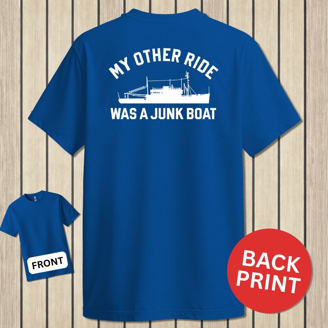 NavyHumor Classic Tee Royal Blue / S My Other Ride Was A Junk Boat