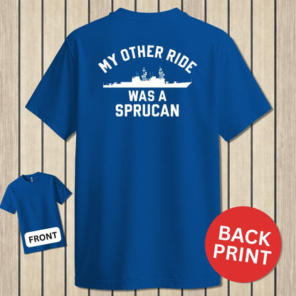 NavyHumor Classic Tee Royal Blue / S My Other Ride Was A Sprucan