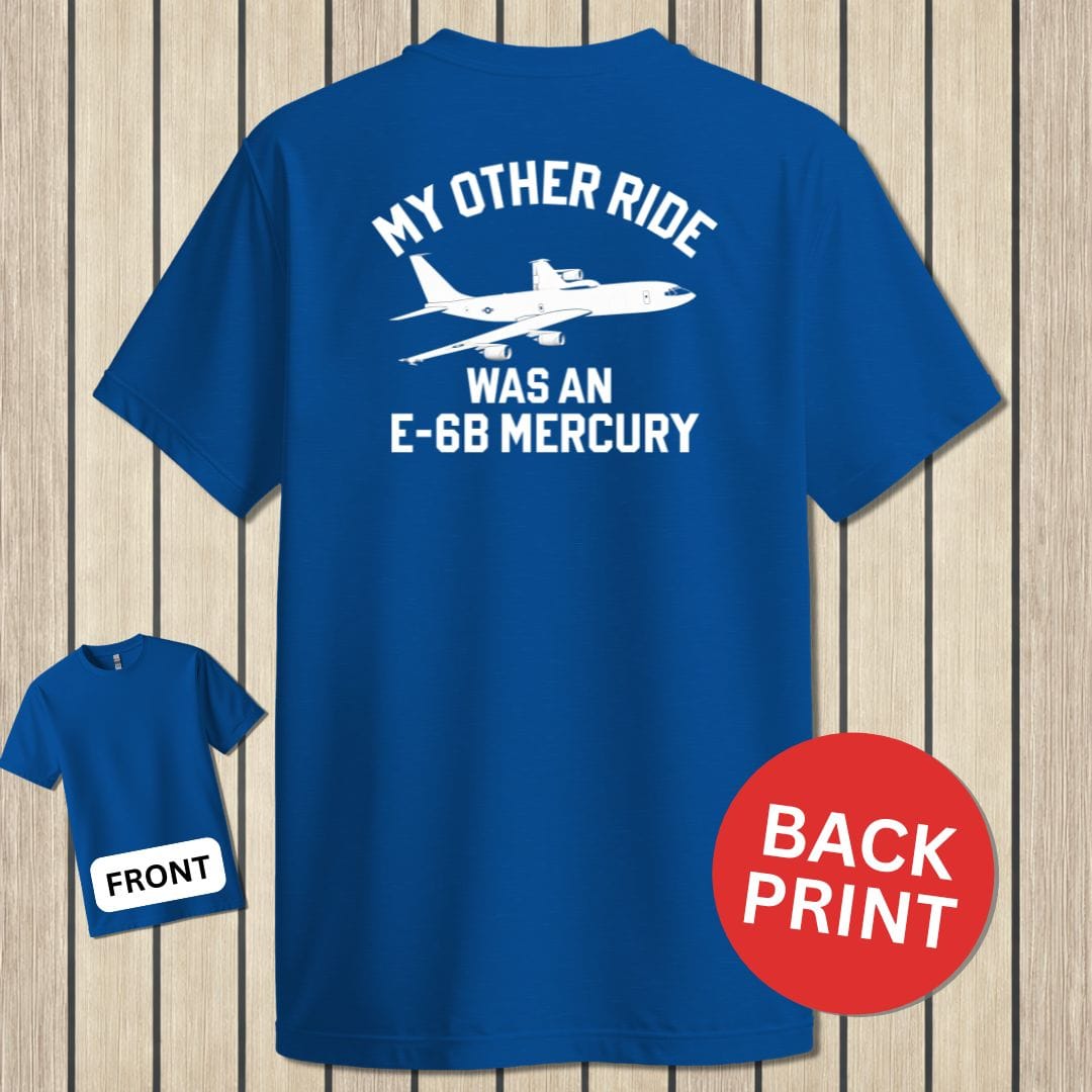 NavyHumor Classic Tee Royal Blue / S My Other Ride Was An E-6B Mercury