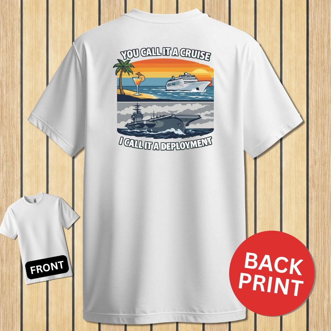 NavyHumor Classic Tee White / S I Call It A Deployment