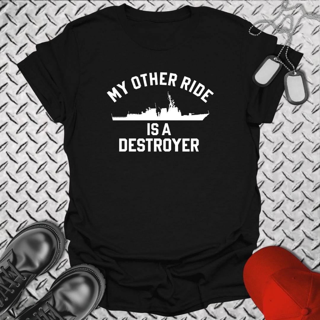 NavyHumor Everyday Tee Black / S My Other Ride Is A Destroyer (Burke-Class)
