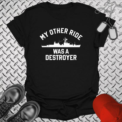 NavyHumor Everyday Tee Black / S My Other Ride Was A Destroyer (Gearing-class)