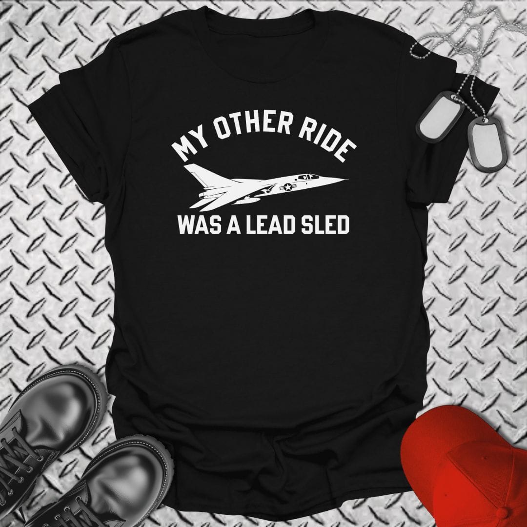 NavyHumor Everyday Tee Black / S My Other Ride Was A Lead Sled