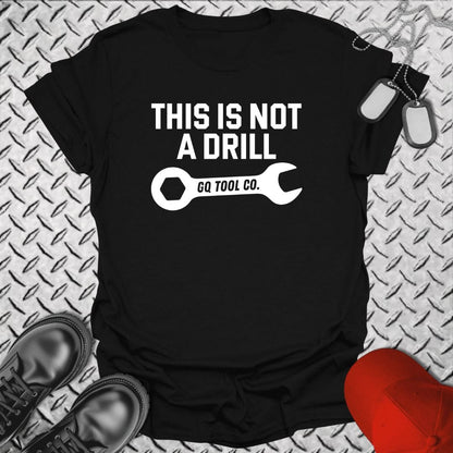 NavyHumor Everyday Tee Black / S This Is Not A Drill