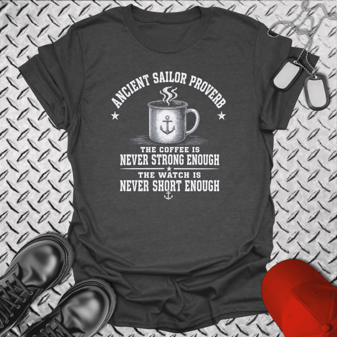 NavyHumor Everyday Tee Dark Heather / S Ancient Sailor Proverb
