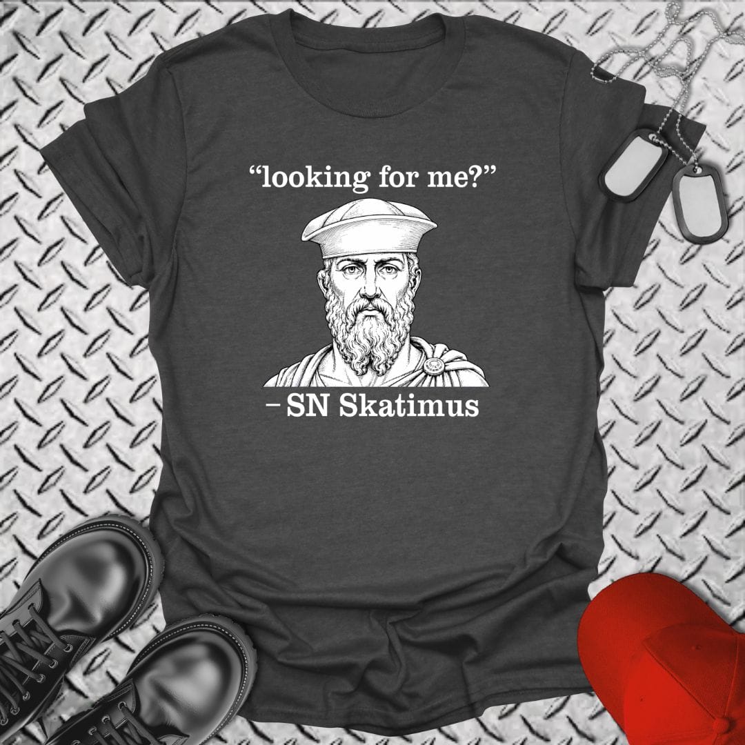 NavyHumor Everyday Tee Dark Heather / S Looking For Me? SN Skatimus