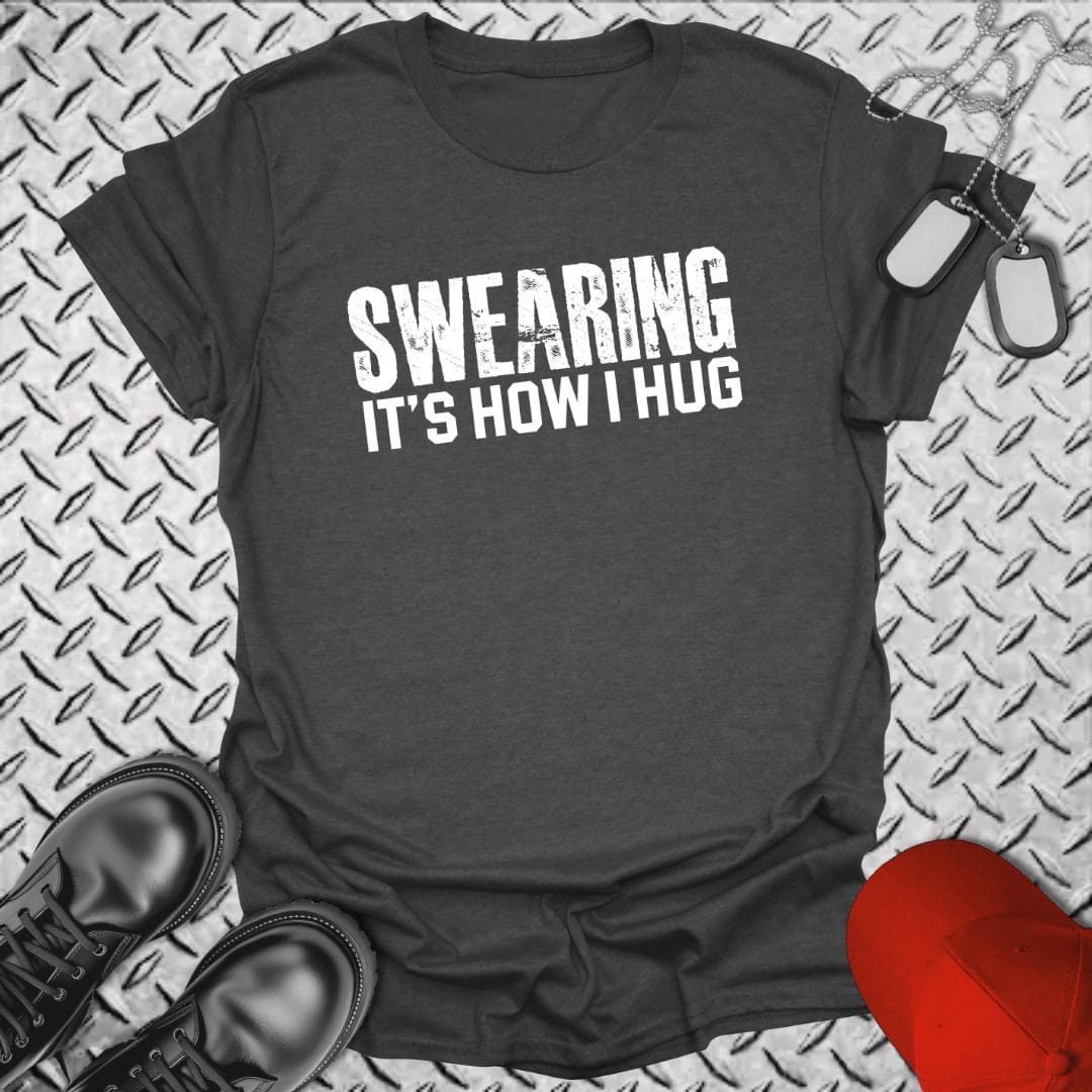 NavyHumor Everyday Tee Dark Heather / S Swearing - It's How I Hug