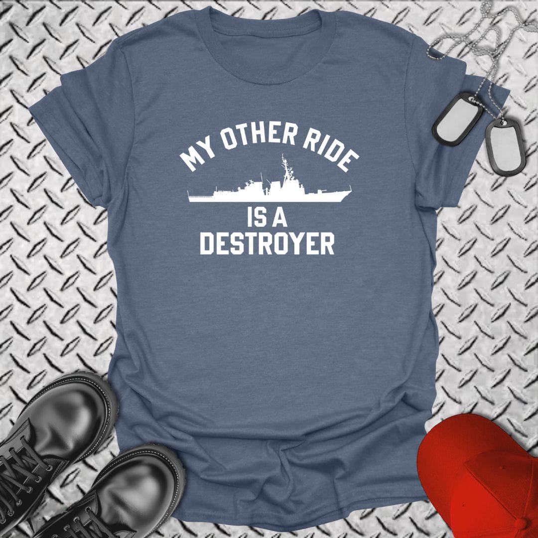 NavyHumor Everyday Tee Heather Indigo / S My Other Ride Is A Destroyer (Burke-Class)
