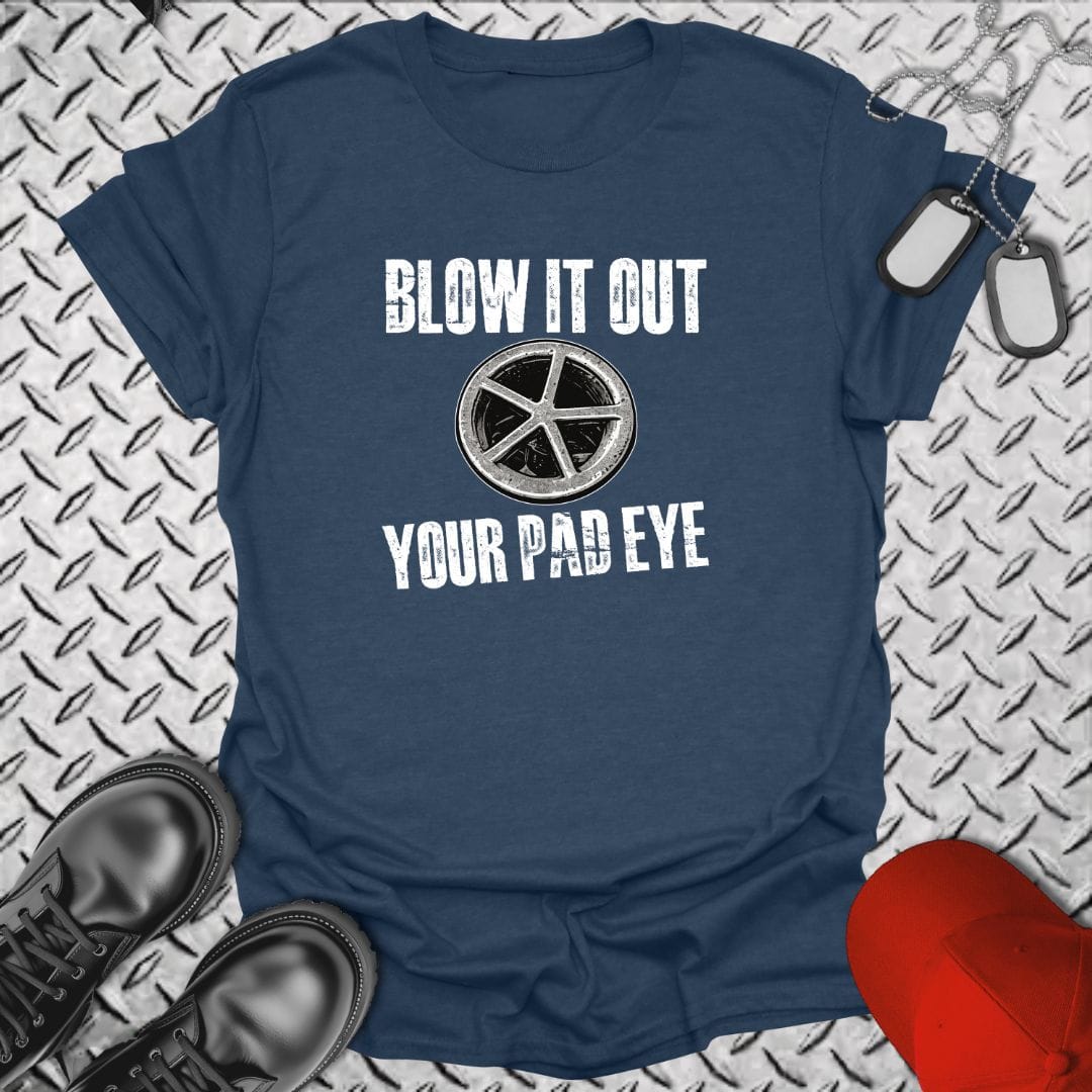NavyHumor Everyday Tee Heather Navy / S Blow It Out Your Pad Eye