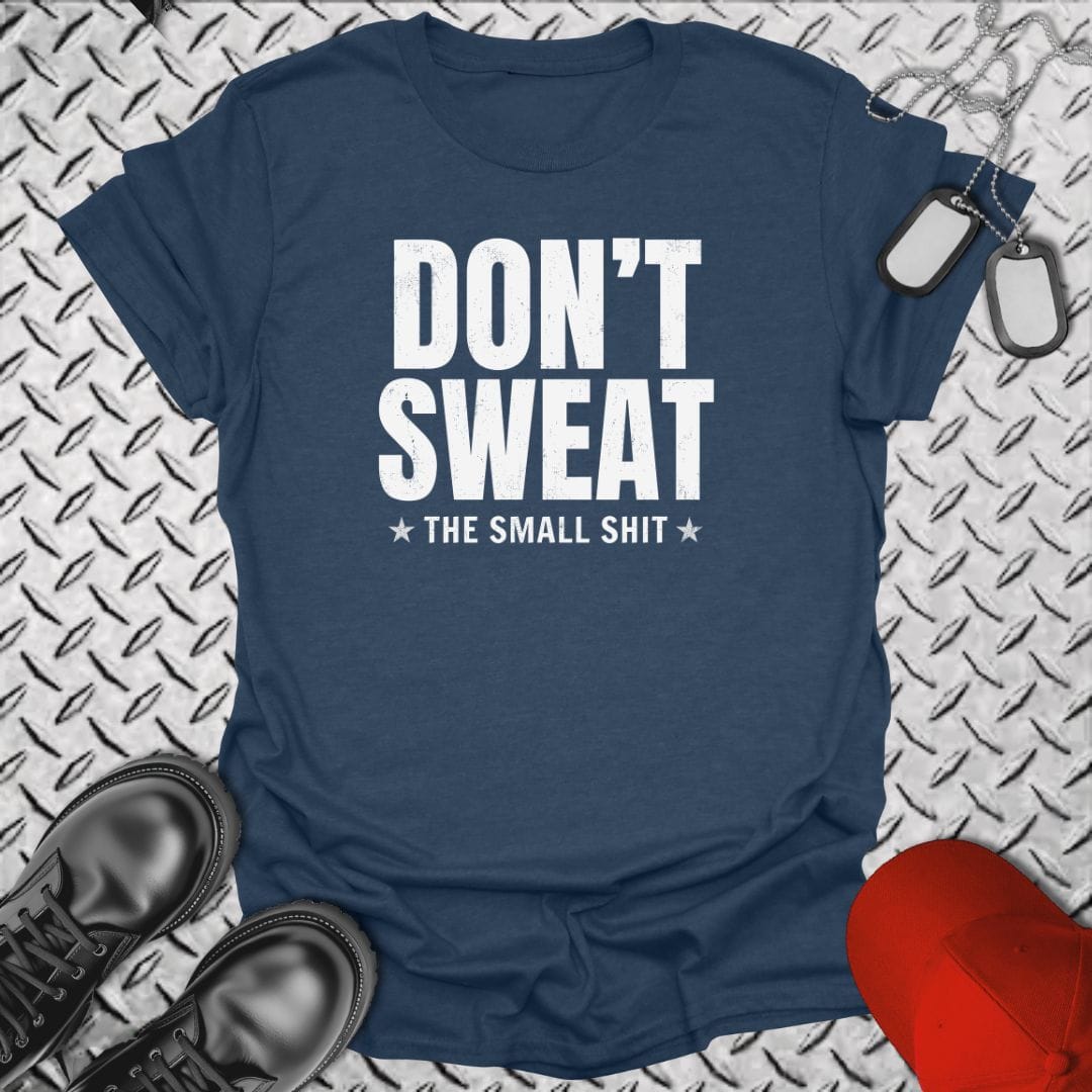 NavyHumor Everyday Tee Heather Navy / S Don't Sweat The Small Shit