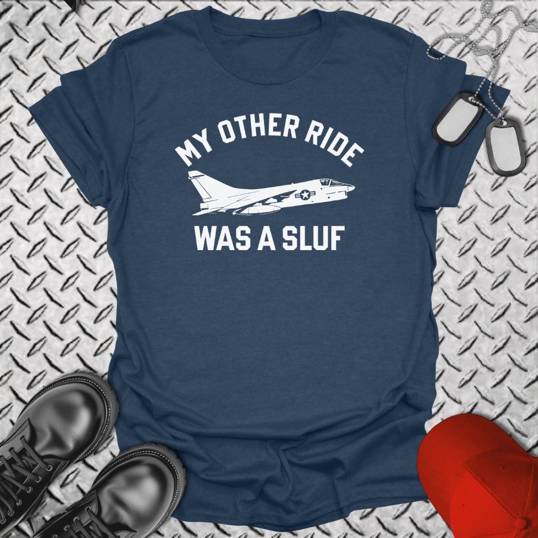 NavyHumor Everyday Tee Heather Navy / S My Other Ride Was A SLUF