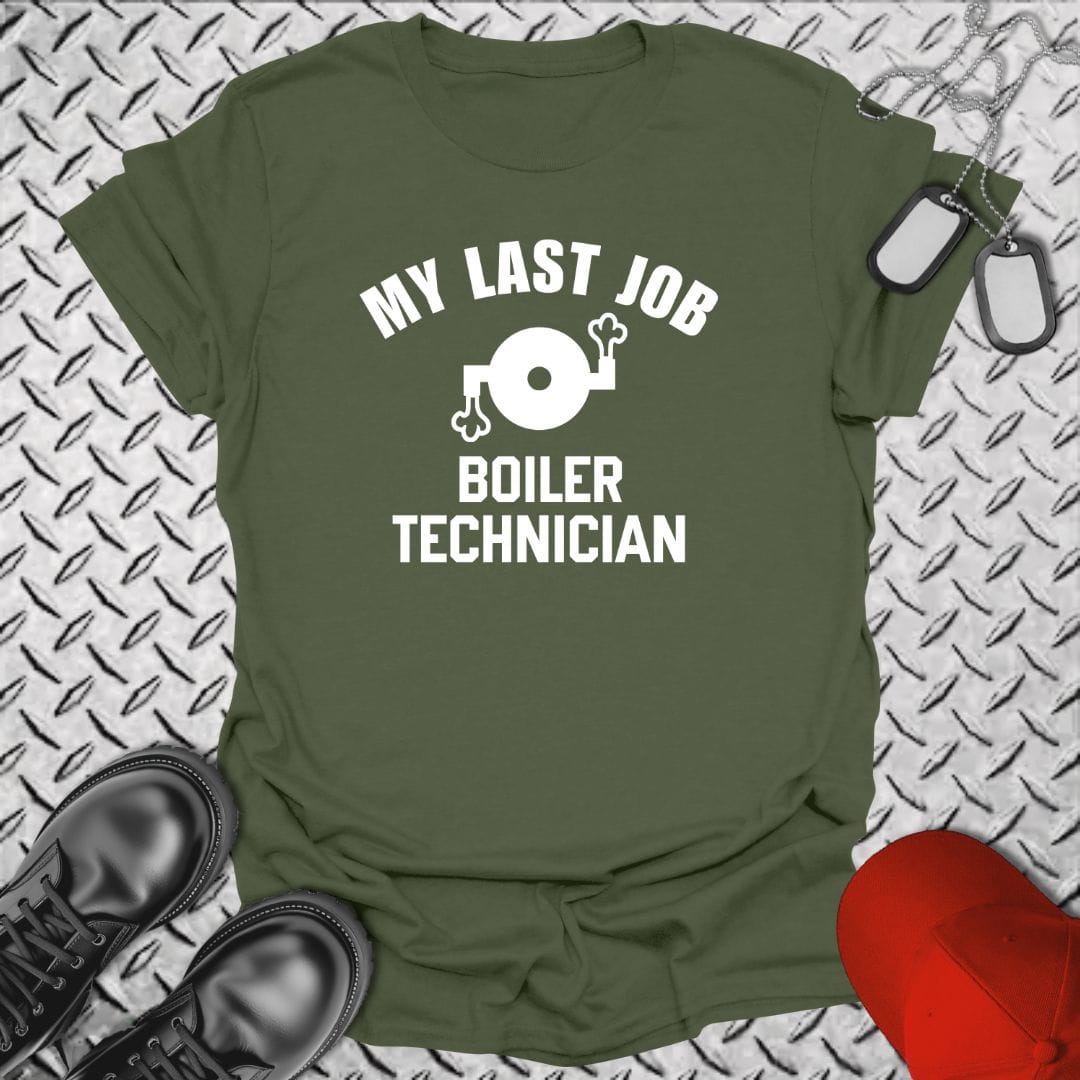 NavyHumor Everyday Tee Military Green / S My Last Job - Boiler Technician