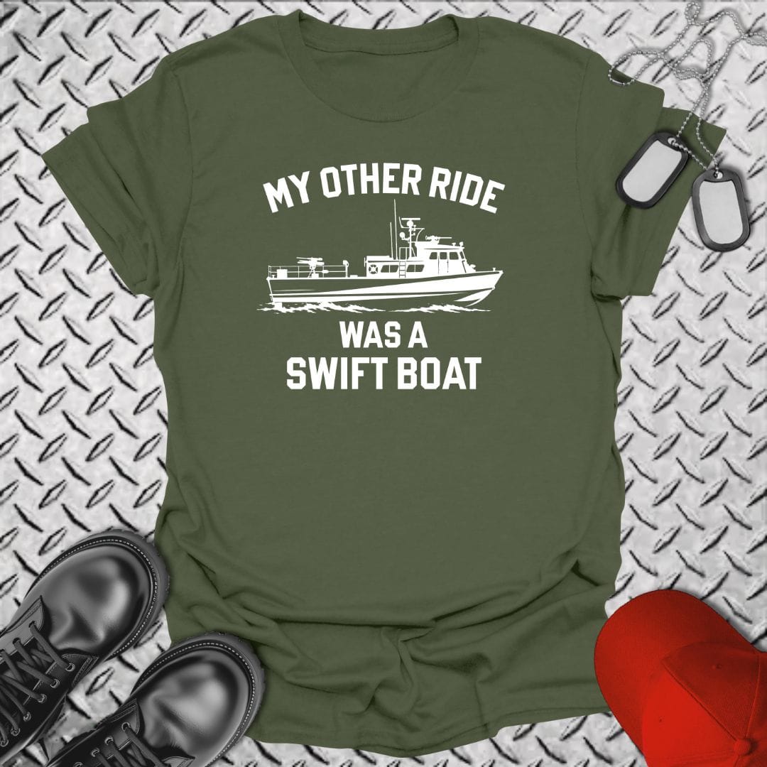 NavyHumor Everyday Tee Military Green / S My Other Ride Was A Swift Boat