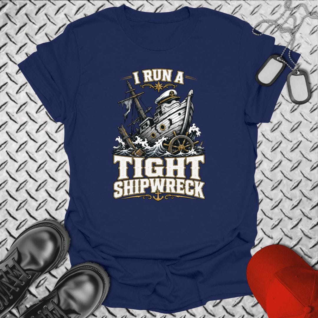 NavyHumor Everyday Tee Navy / S I Run A Tight Shipwreck