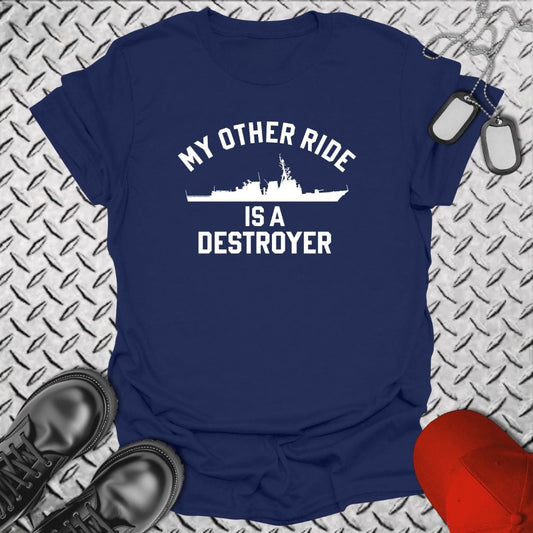 NavyHumor Everyday Tee Navy / S My Other Ride Is A Destroyer (Burke-Class)