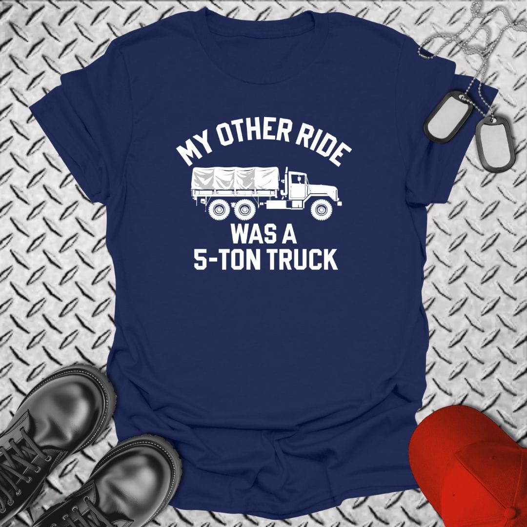 NavyHumor Everyday Tee Navy / S My Other Ride Was A 5-Ton Truck