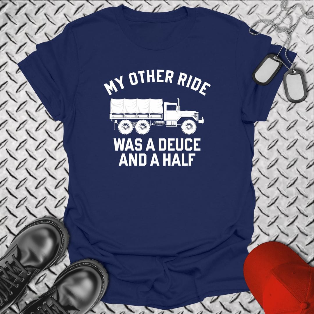 NavyHumor Everyday Tee Navy / S My Other Ride Was A Deuce and a Half