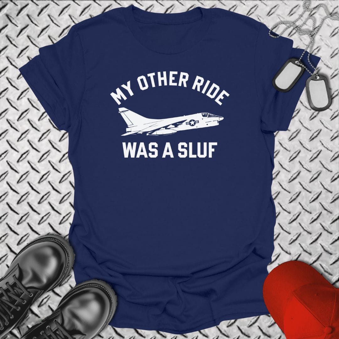 NavyHumor Everyday Tee Navy / S My Other Ride Was A SLUF