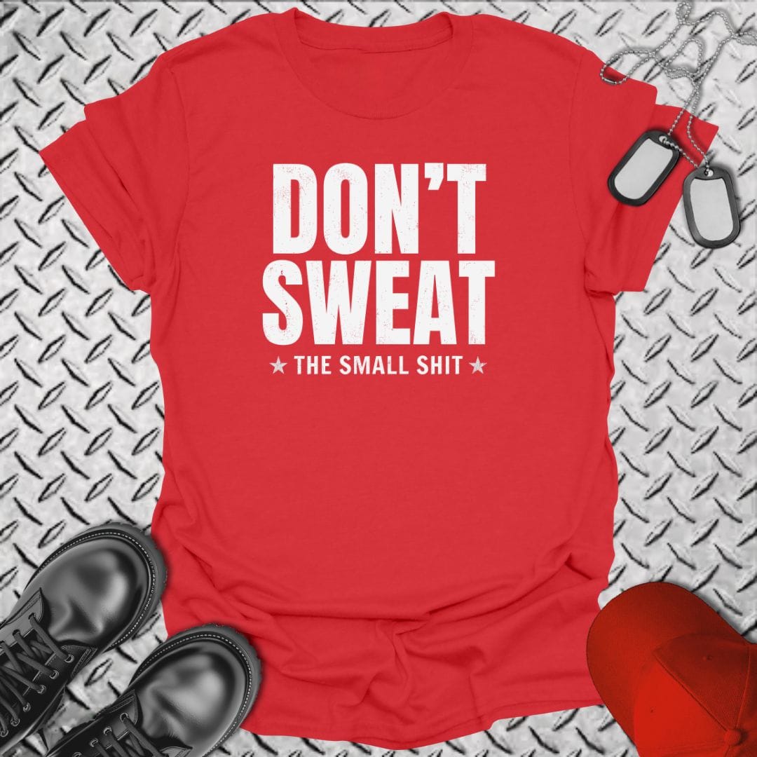NavyHumor Everyday Tee Red / S Don't Sweat The Small Shit