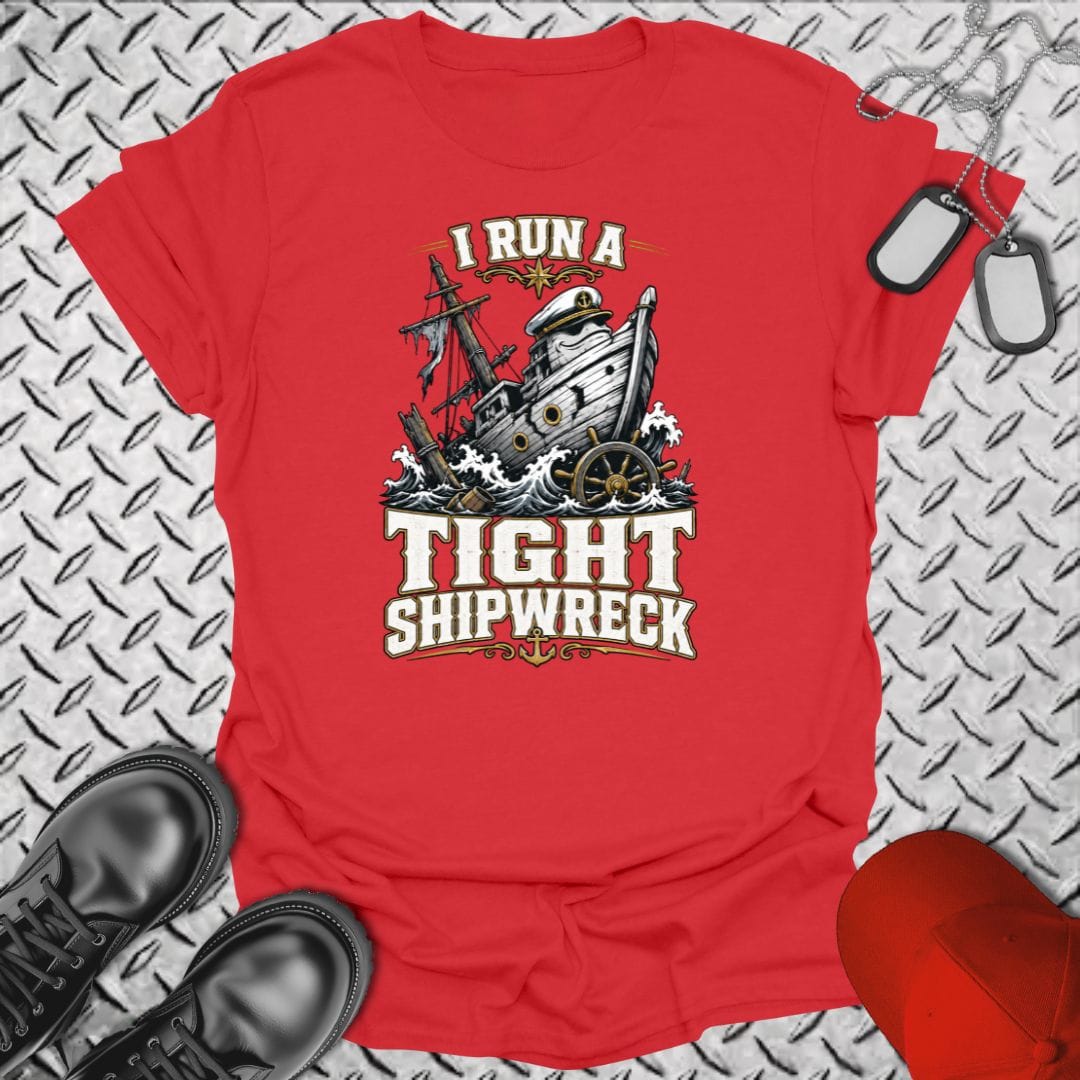 NavyHumor Everyday Tee Red / S I Run A Tight Shipwreck