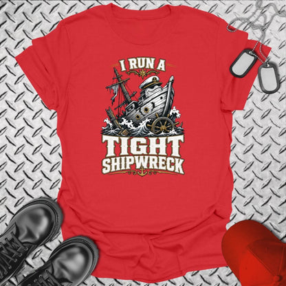 NavyHumor Everyday Tee Red / S I Run A Tight Shipwreck