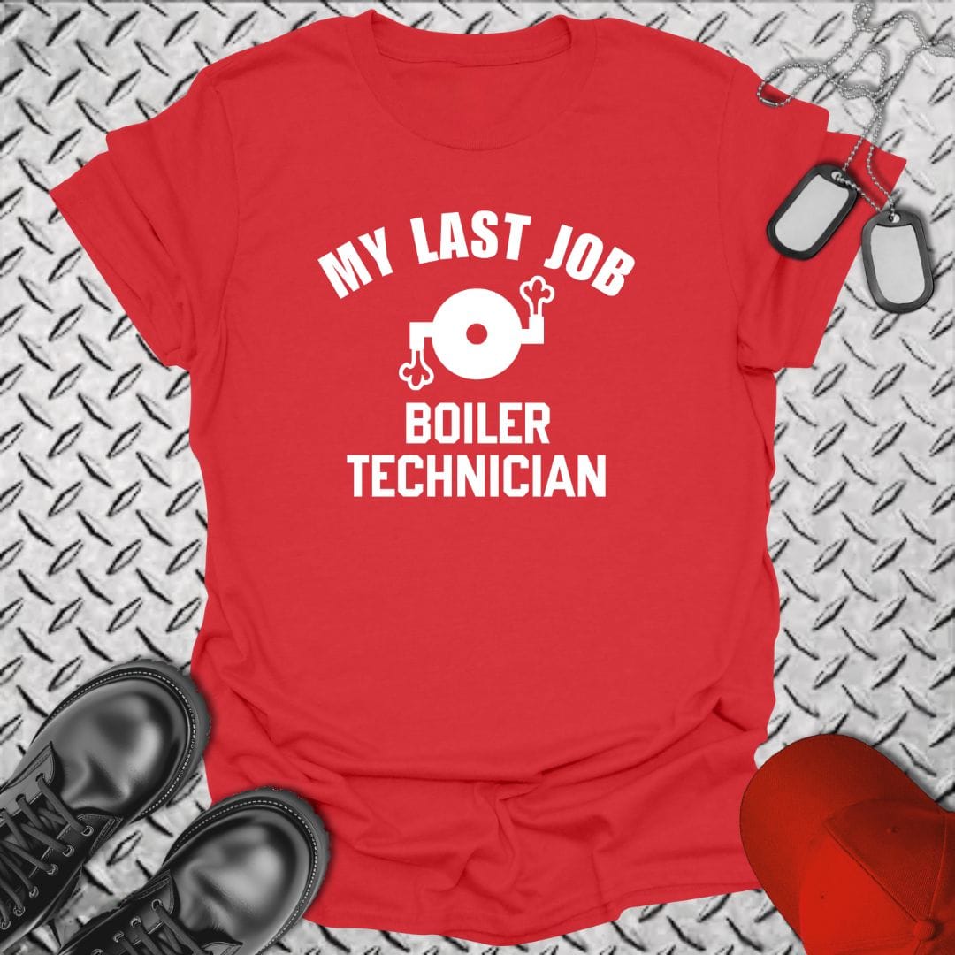 NavyHumor Everyday Tee Red / S My Last Job - Boiler Technician