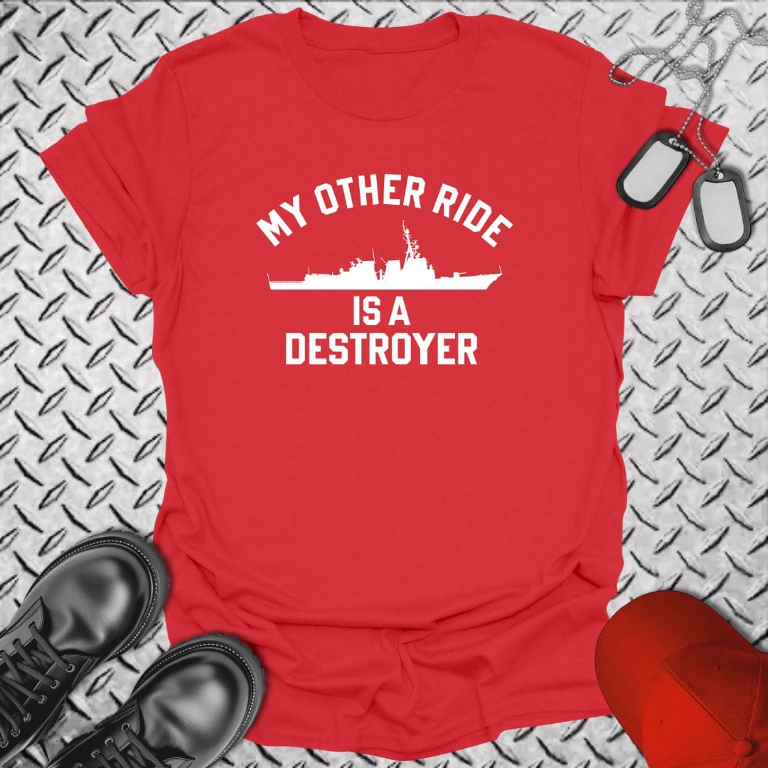 NavyHumor Everyday Tee Red / S My Other Ride Is A Destroyer (Burke-Class)