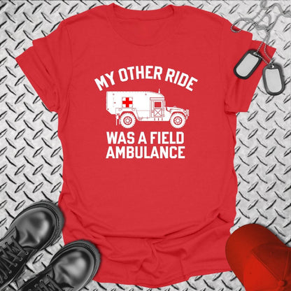 NavyHumor Everyday Tee Red / S My Other Ride Was A Field Ambulance