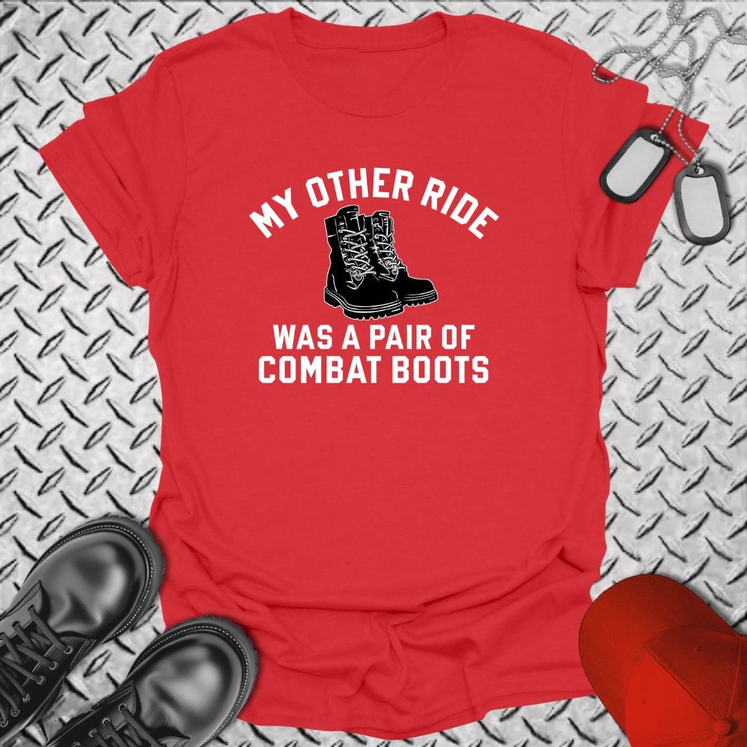 NavyHumor Everyday Tee Red / S My Other Ride Was A Pair Of Combat Boots